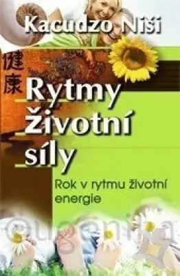 Rytmy životní síly  Rok v rytmu životní energie