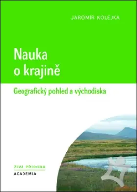Nauka o krajině  Geografický pohled a východiska
