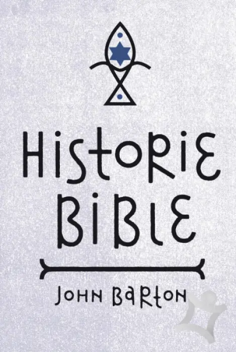 Historie Bible  Od ústní tradice do současnosti