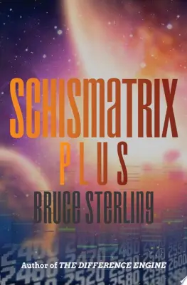 Schismatrix plus