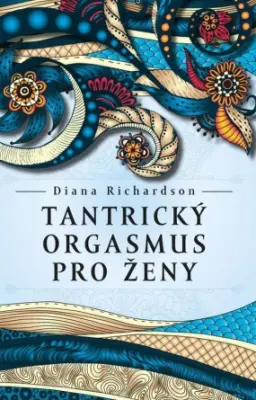 Tantrický orgazmus pro ženy