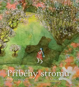 Příběhy stromů  Co nám o sobě vyprávějí...