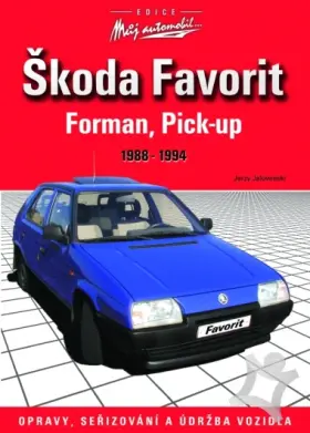 Škoda Favorit Forman Pick-up  Úplný popis vozů od počátku do ukončení výroby