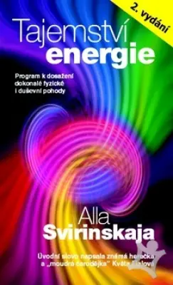 Tajemství energie  Jak dosáhnout tělesné a duševní pohody