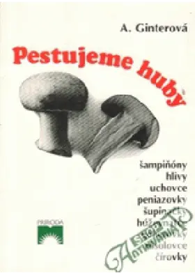 Pestujeme huby
