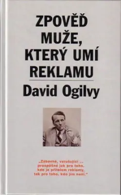 Zpověď muže, který umí reklamu