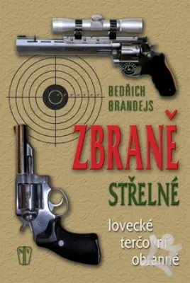 Zbraně střelné lovecké, terčovní a obranné