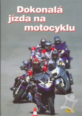 Dokonalá jízda na motocyklu