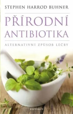 Přírodní antibiotika  Alternativní způsob léčby