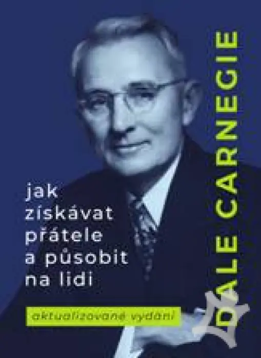 Jak získávat přátele a působit na lidi