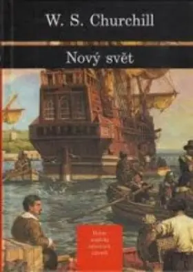 Dějiny anglicky mluvících národů Díl druhý Nový svět