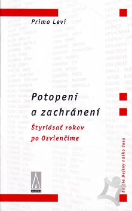 Potopení a zachránení  Štyridsať rokov po Osvienčime