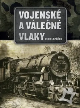 Vojenské a válečné vlaky