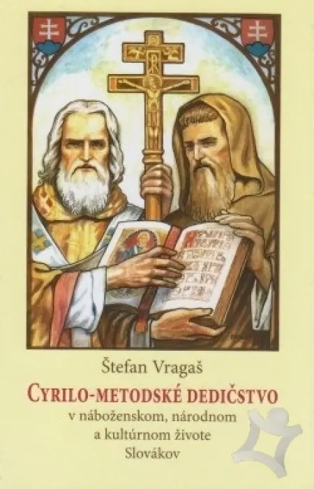 Moravskí Slováci a cyrilo-metodovské dedičstvo