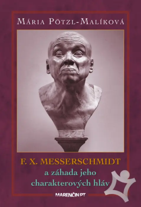 F. X. Messerschmidt a záhada jeho charakterových hláv