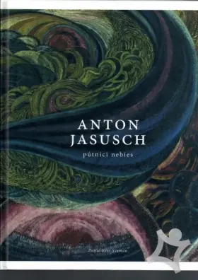 Anton Jasusch  Pútnici nebies