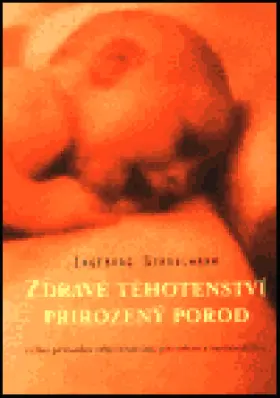 Zdravé těhotenství přirozený porod