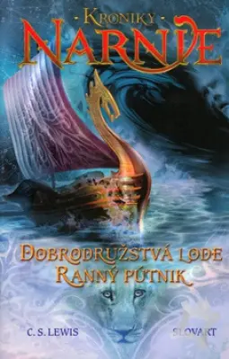 Kroniky Narnie Dobrodružstvá lode Ranný pútnik