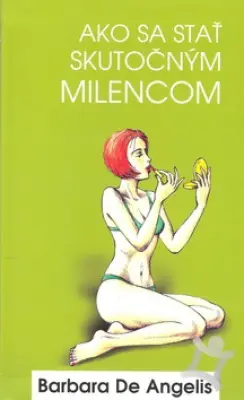 Ako sa stať skutočným milencom