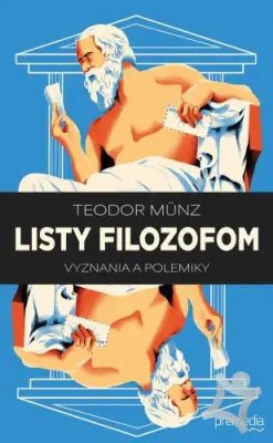 Listy filozofom  Vyznania a polemiky