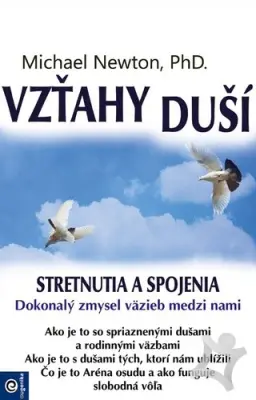 Vzťahy duší  Stretnutia a spojenia