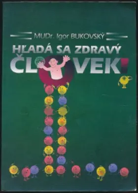 Hľadá sa zdravý človek