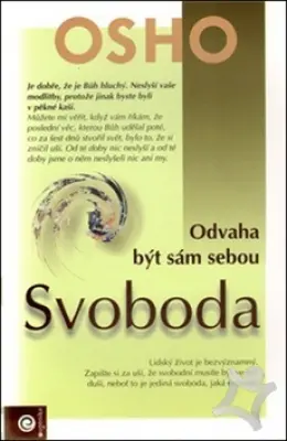 Svoboda  Odvaha být sám sebou