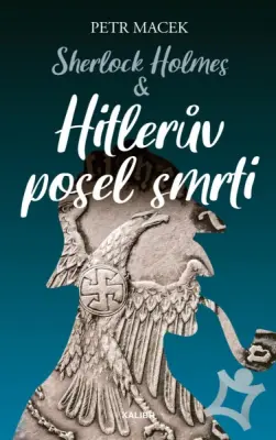 Sherlock Holmes Hitlerův posel smrti