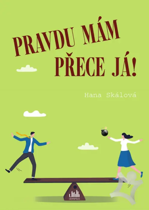 Pravdu mám já určitě ne ty