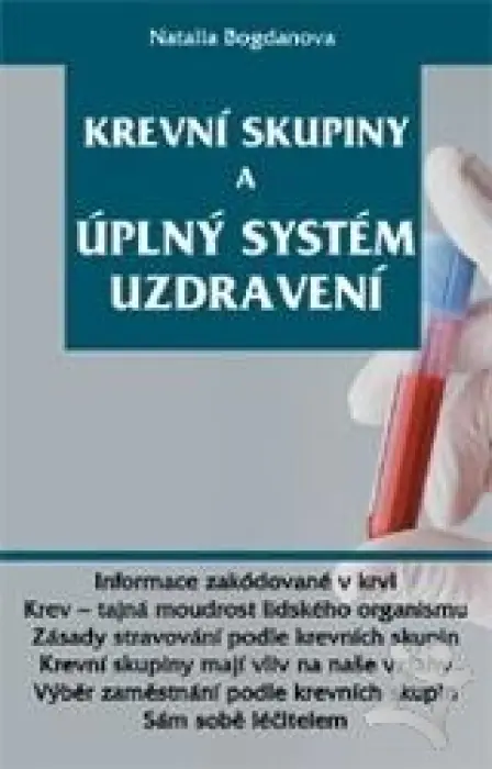 Krevní skupiny a úplný systém uzdravení