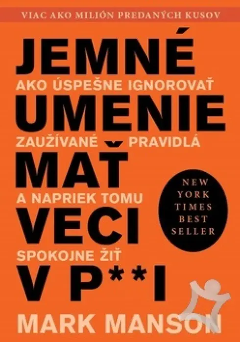 Jemné umenie mať veci v paži