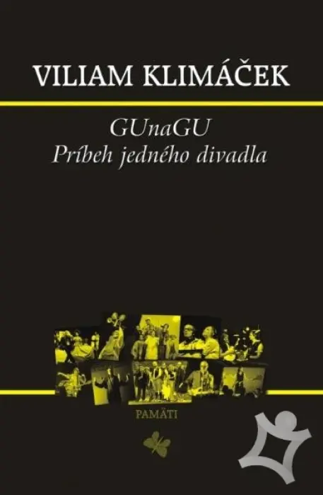 GUnaGU  Príbeh jedného divadla