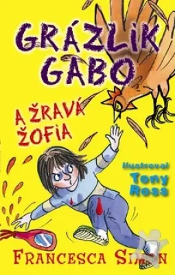 Grázlik Gabo a žravá Žofia