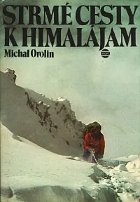 Strmé cesty k Himalajam