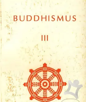 Buddhismus III  Antologie theravádového buddhismu