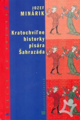 Kratochvíľne historky pisára Šahrazáda
