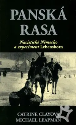 Panská rasa  Nacistické Německo a experiment Lebensborn