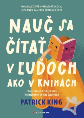 Nauč sa čítať v ľuďoch ako v knihách