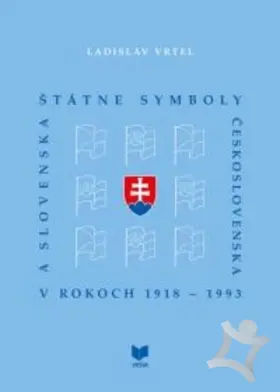 Štátne symboly Československa a Slovenska v rokoch 1918 - 1993