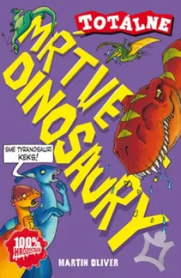 Totálne mŕtve dinosaury