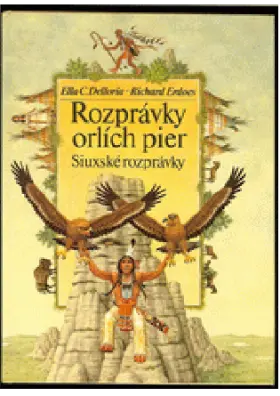 Rozprávky orlích pier Siuxské rozprávky