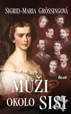 Muži okolo Sisi
