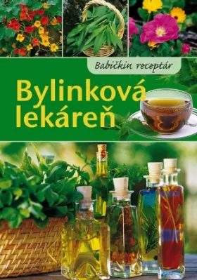Bylinková lekáreň  Babičkin receptár
