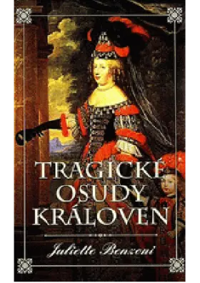 Tragické osudy královen