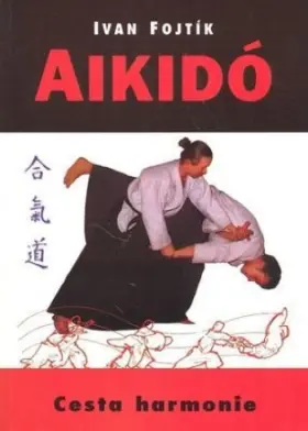 Aikidó  Cesta harmónie