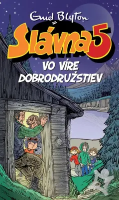 Slávna 5 vo víre dobrodružstiev