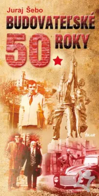 Budovateľské 50 roky