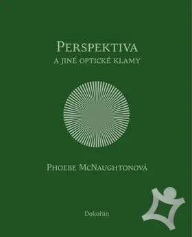 Perspektiva a jiné optické klamy
