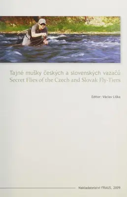 Tajné mušky českých a slovenských vazačů