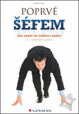 Poprvé šéfem Jak uspět na vedoucí pozici